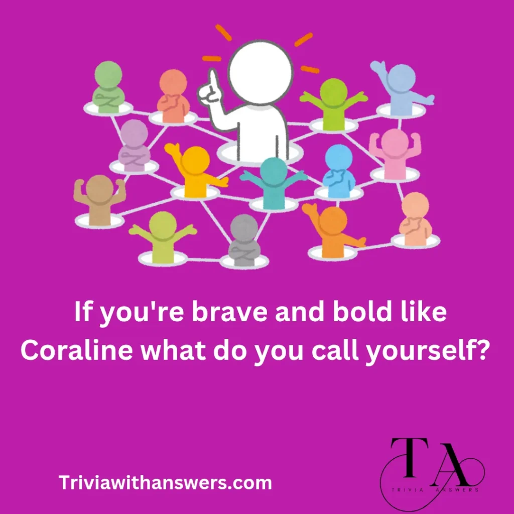 "Coraline Trivia Questions and Answers"