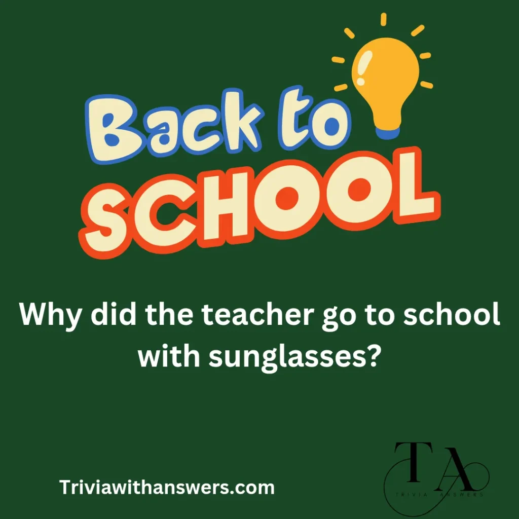 "Back to School Trivia Questions and Answers"
