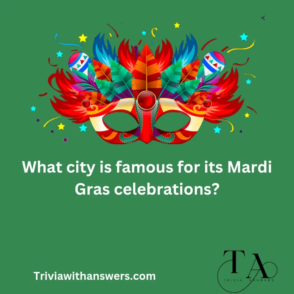 "Mardi Gras Trivia Questions and Answers"