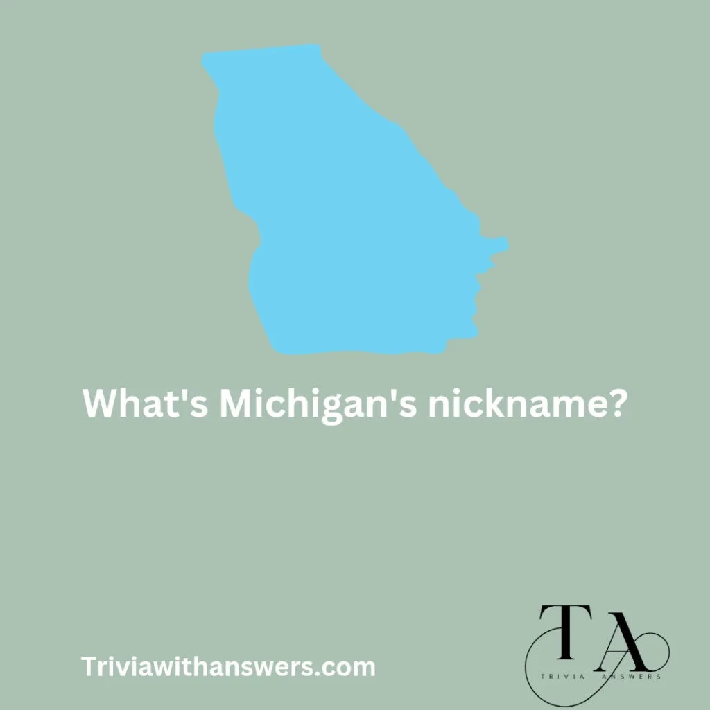 "Michigan Trivia Questions and Answers"
