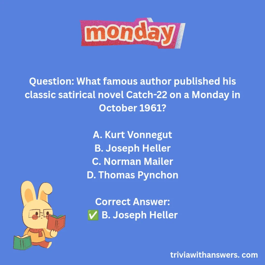 "Monday Trivia Question and Answers"