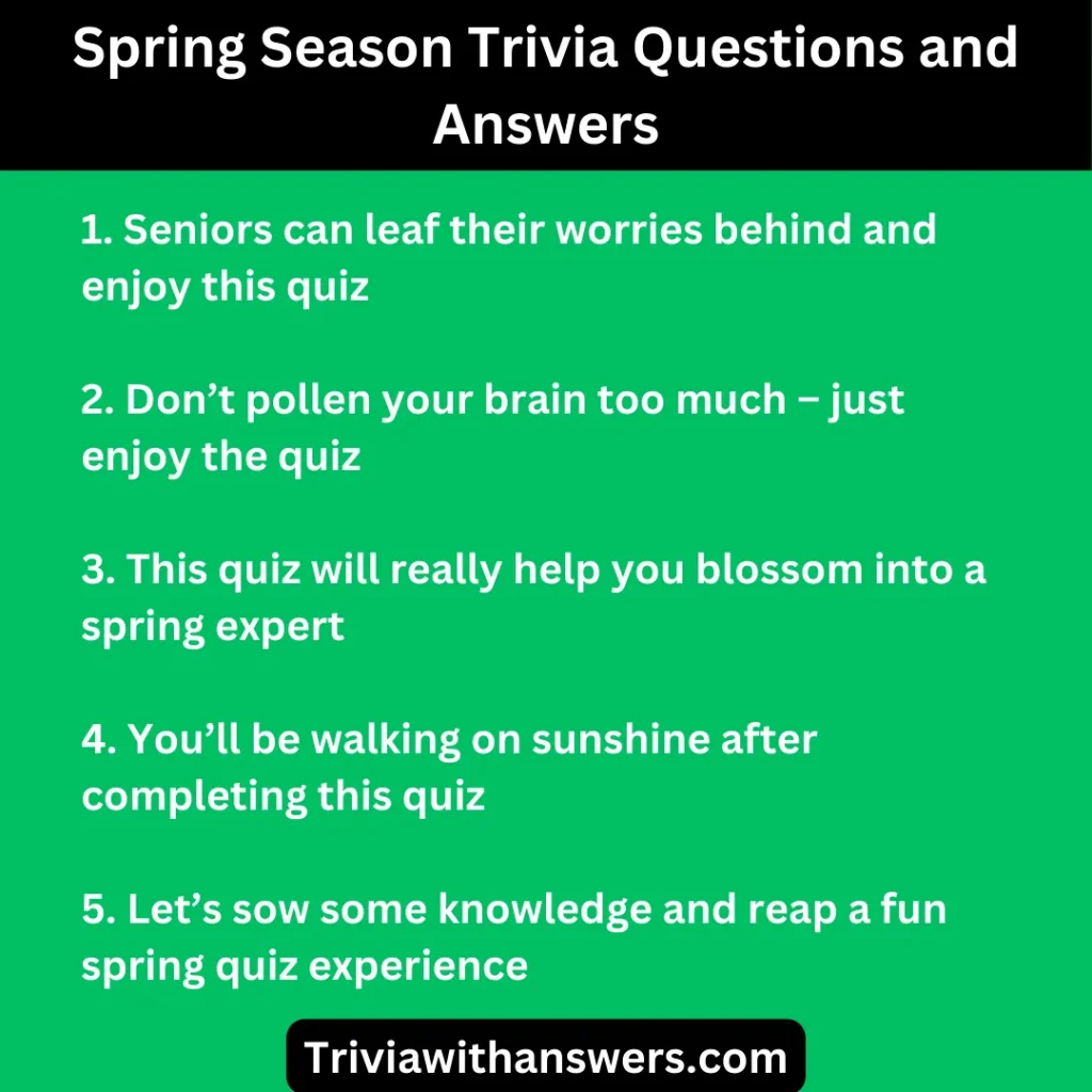 "Spring Season Trivia Questions and Answers"