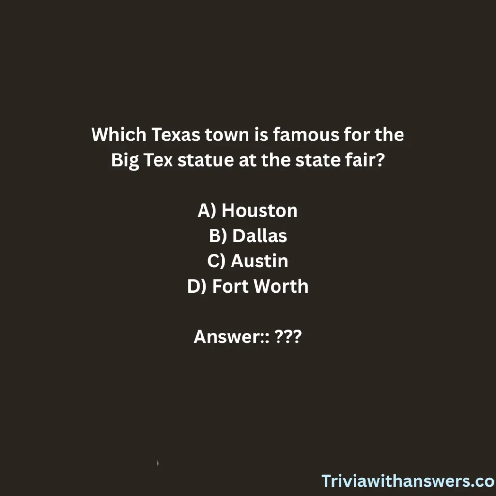 "Texas Trivia Questions and Answers for Students'