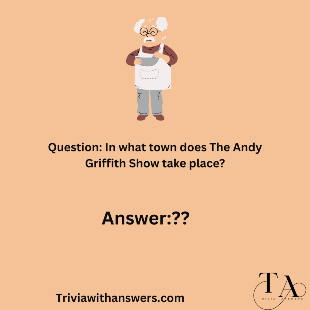 "Andy Griffith Trivia Questions And Answers"