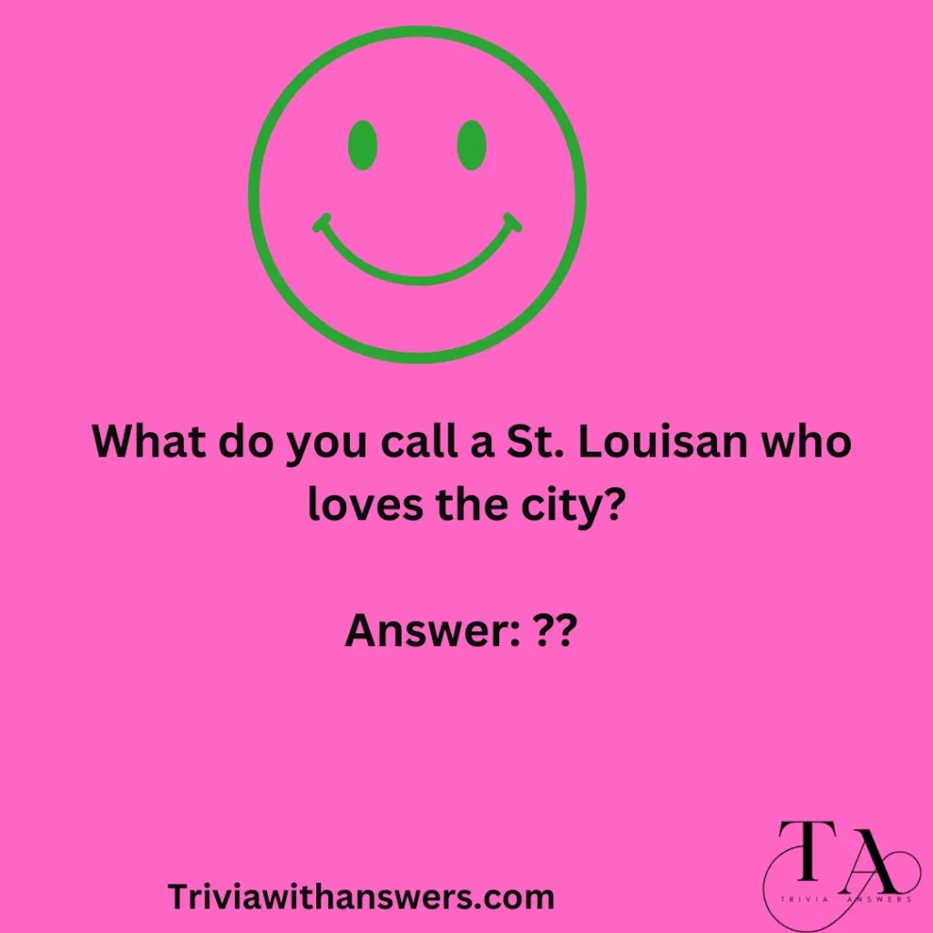 "St Louis Trivia Questions And Answers"