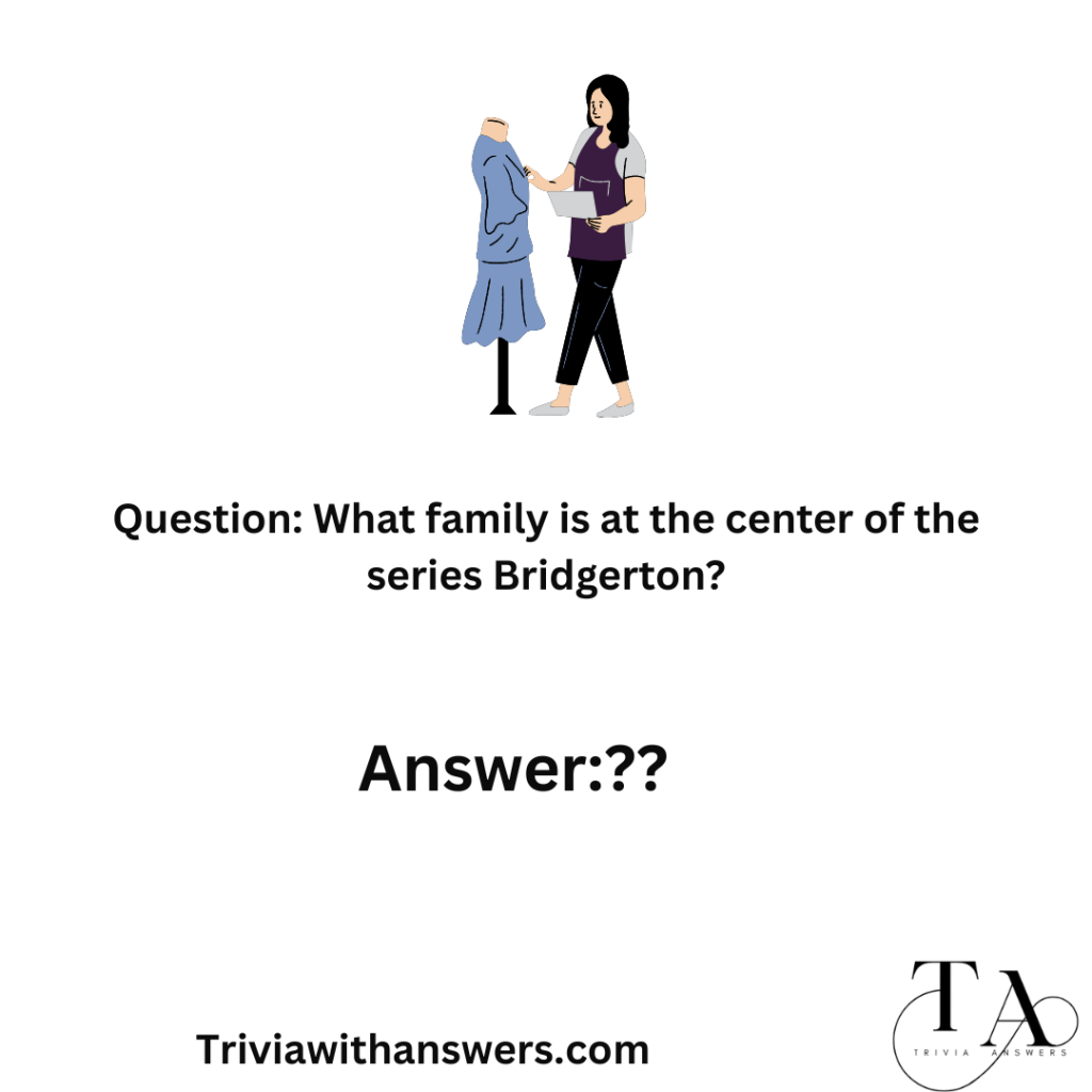 "Bridgerton trivia questions and answers "