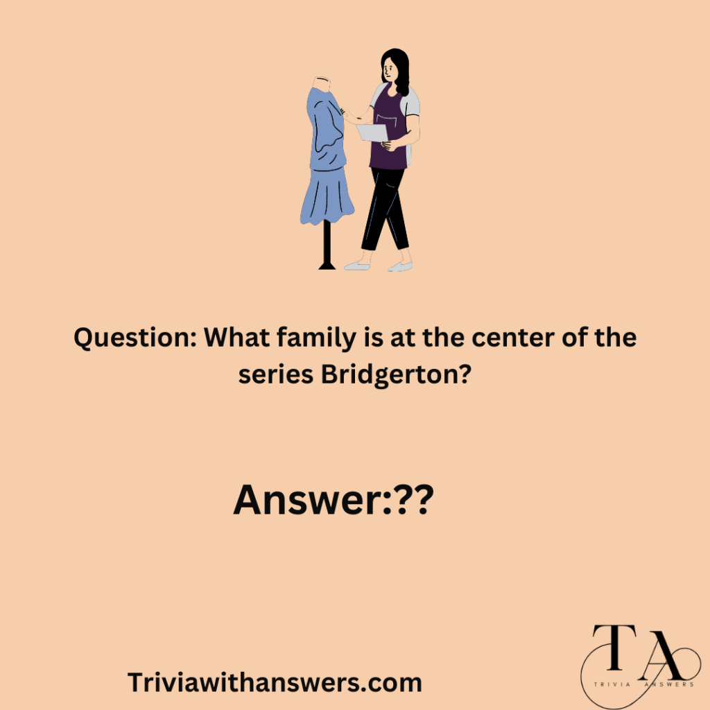 "Bridgerton trivia questions and answers "