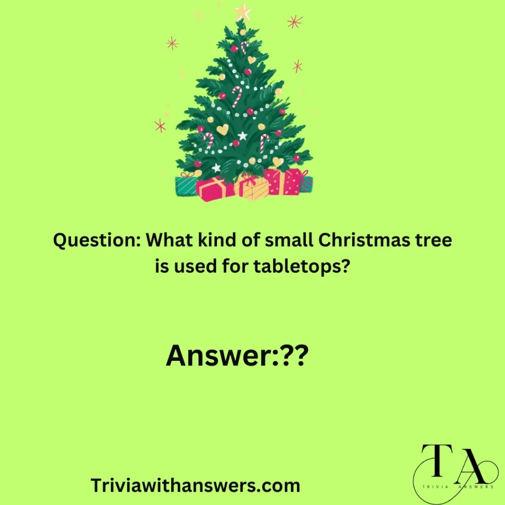 "Christmas Tree Trivia Questions"
