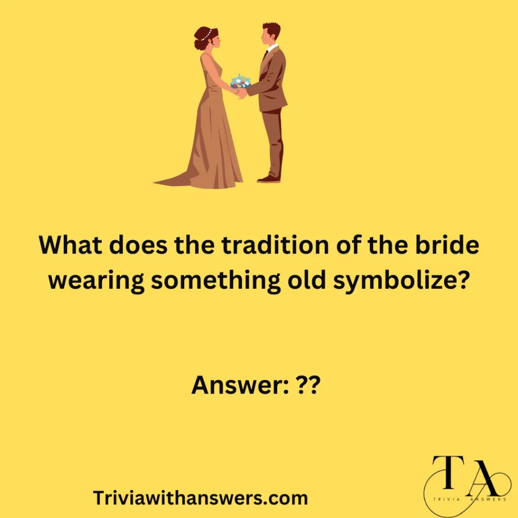 "Wedding Tradition Trivia Questions and Answers"