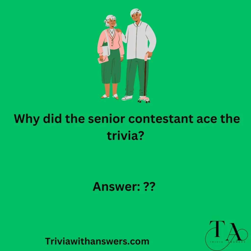 "Senior Trivia Questions & Answers"