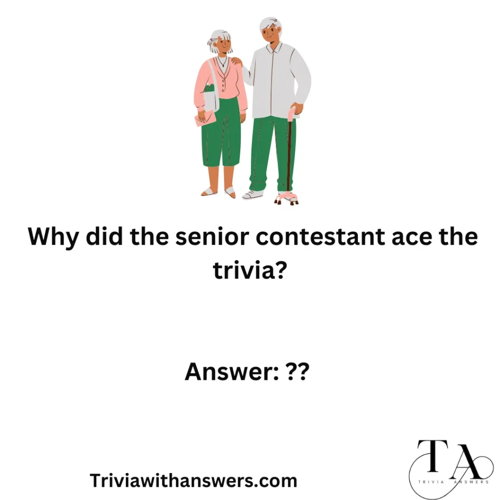 "Senior Trivia Questions & Answers"