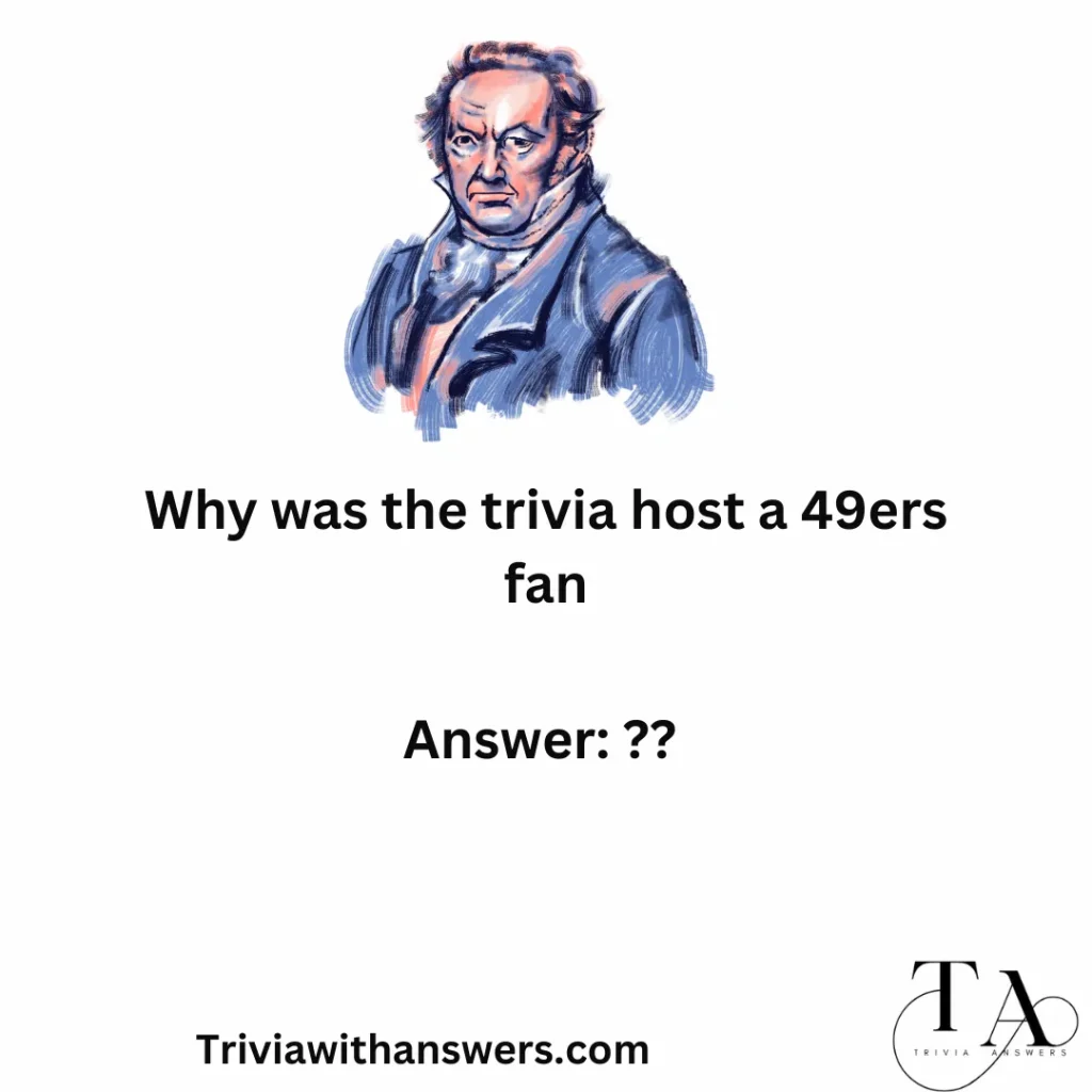 " Francisco 49ers Trivia Questions and Answers"