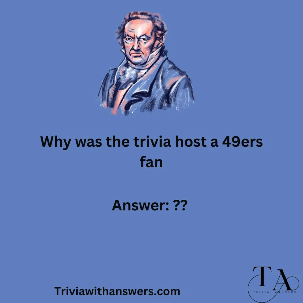" Francisco 49ers Trivia Questions and Answers"