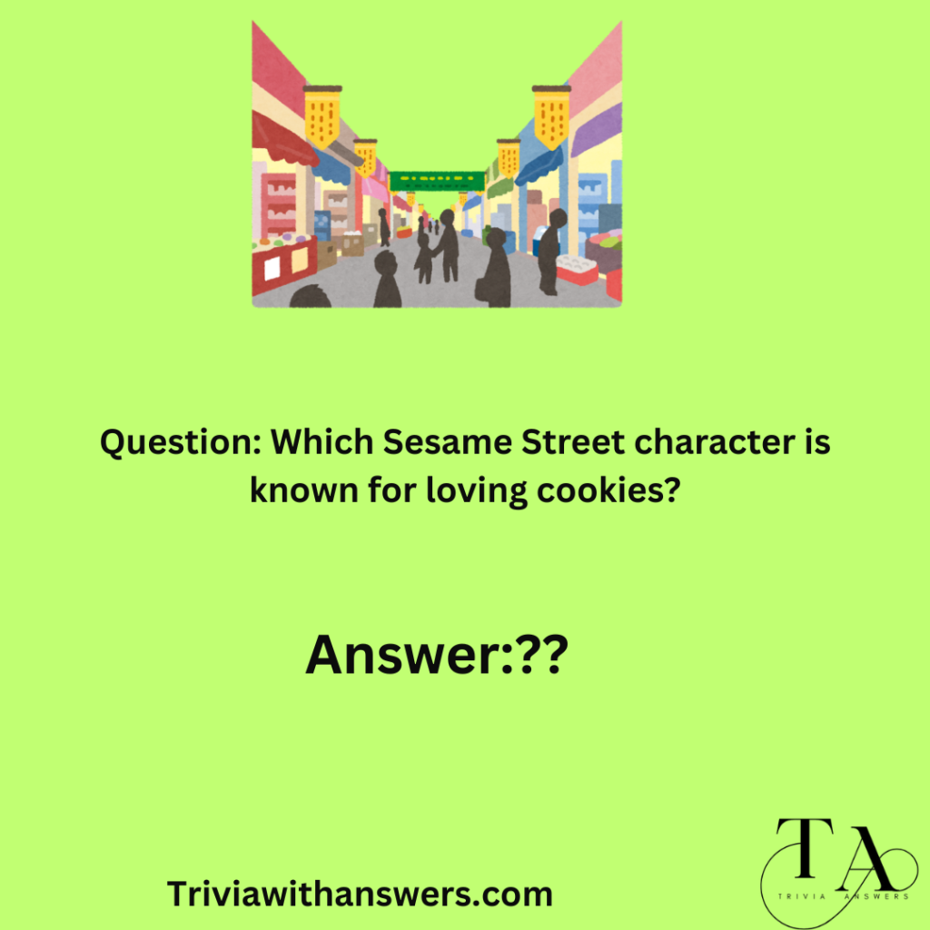 "Sesame Street Trivia Questions and Answers"