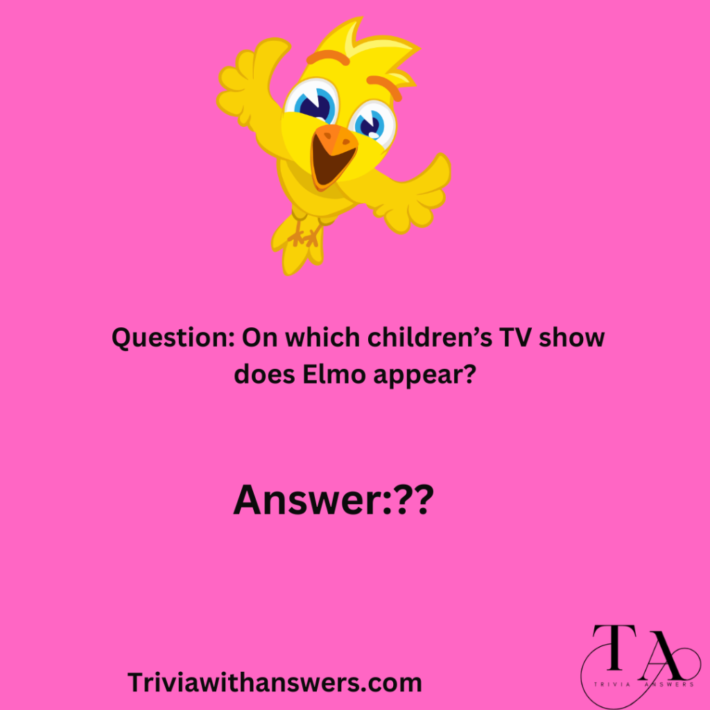 "Elmo Trivia Questions and Answers"