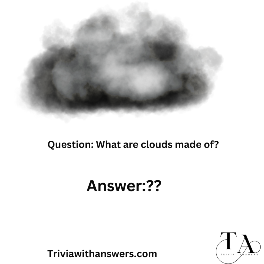 "Head in the Clouds Trivia Questions and Answers"