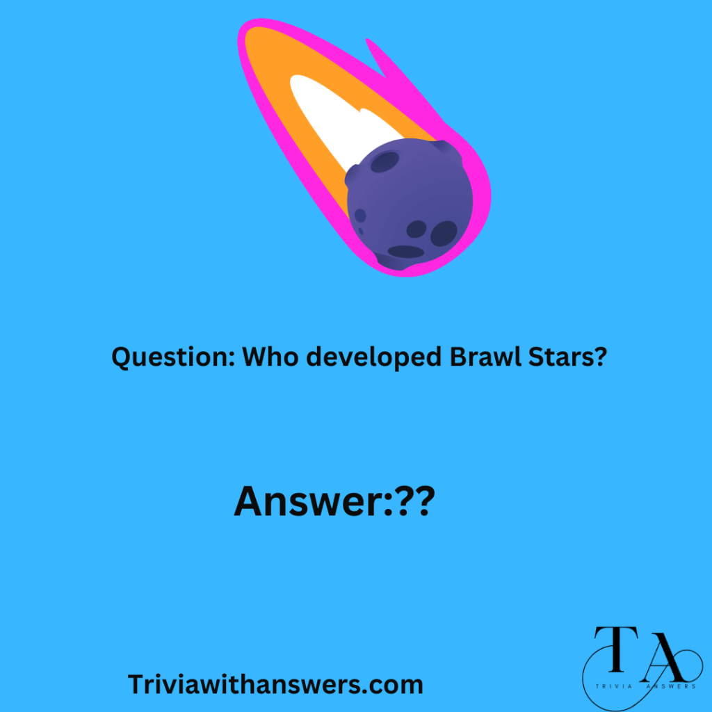 "Brawl Stars Trivia Questions and Answers"