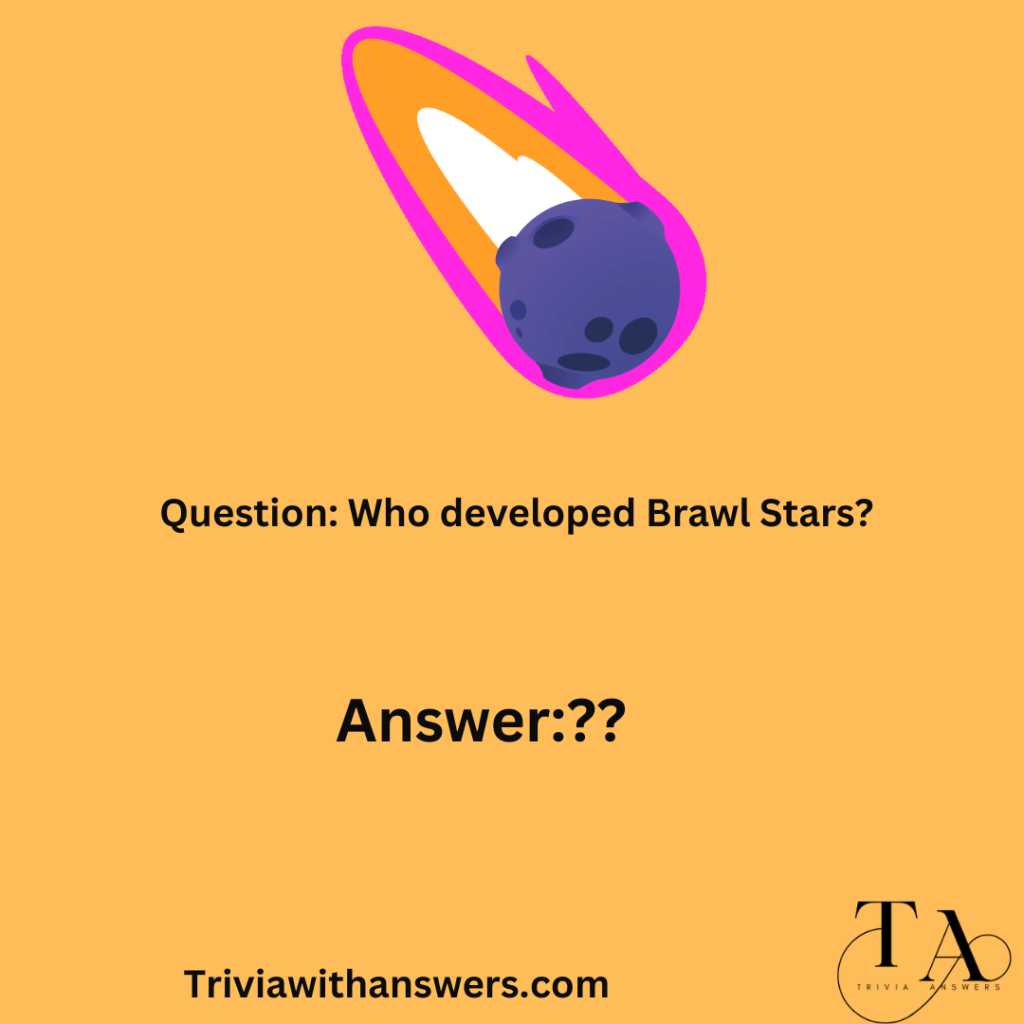 "Brawl Stars Trivia Questions and Answers"