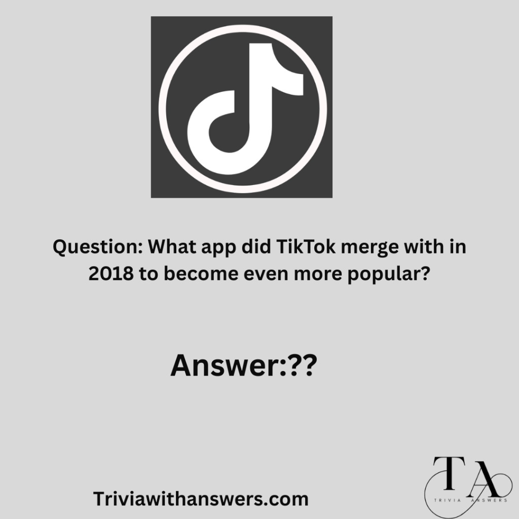 "TikTok Trivia Questions and Answers "