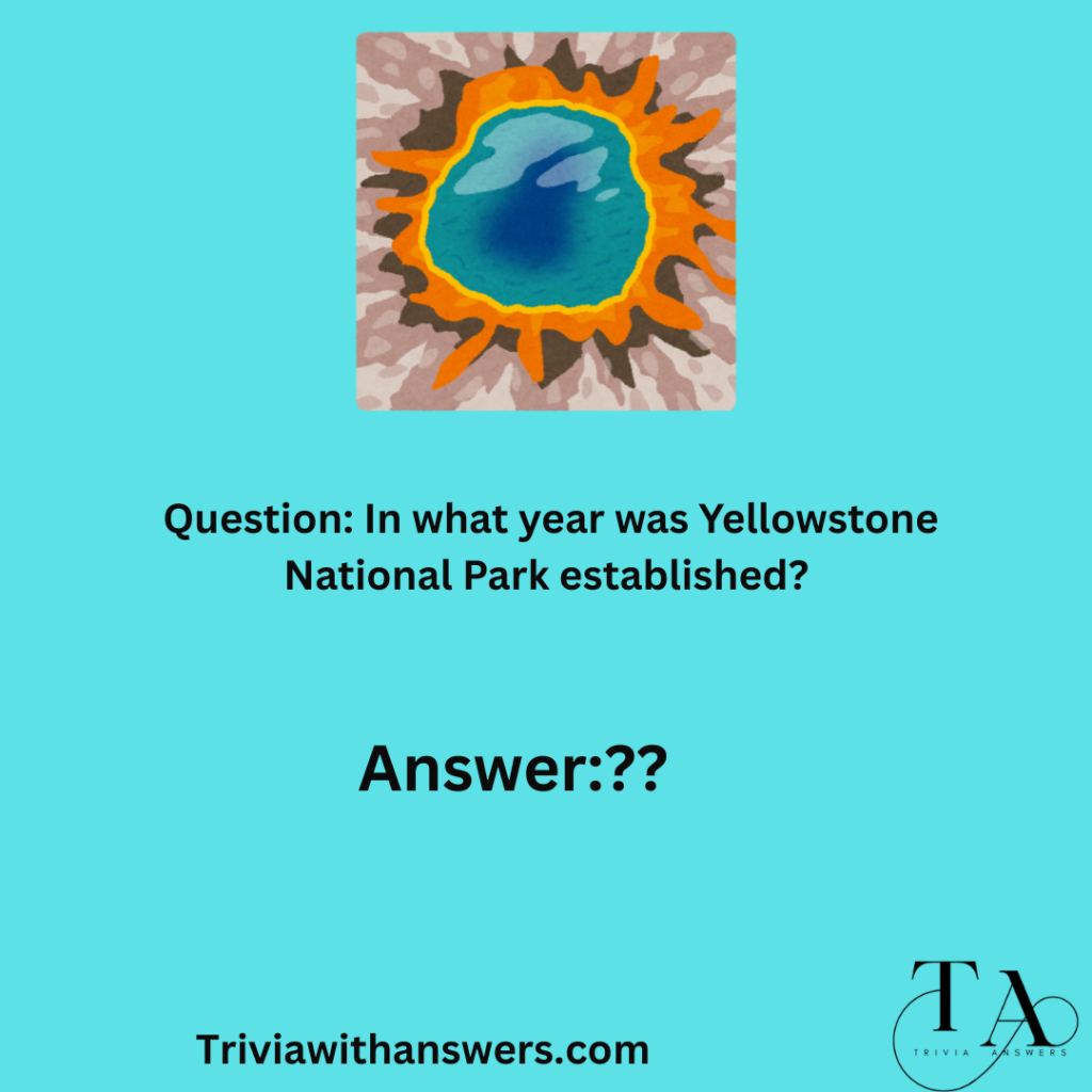 "Yellowstone Trivia Questions and Answers"
