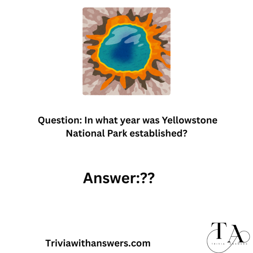 "Yellowstone Trivia Questions and Answers"