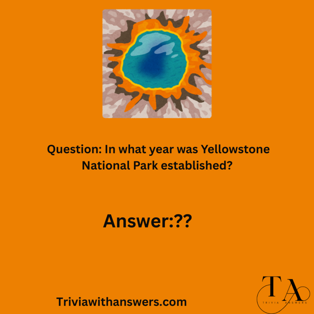 "Yellowstone Trivia Questions and Answers"