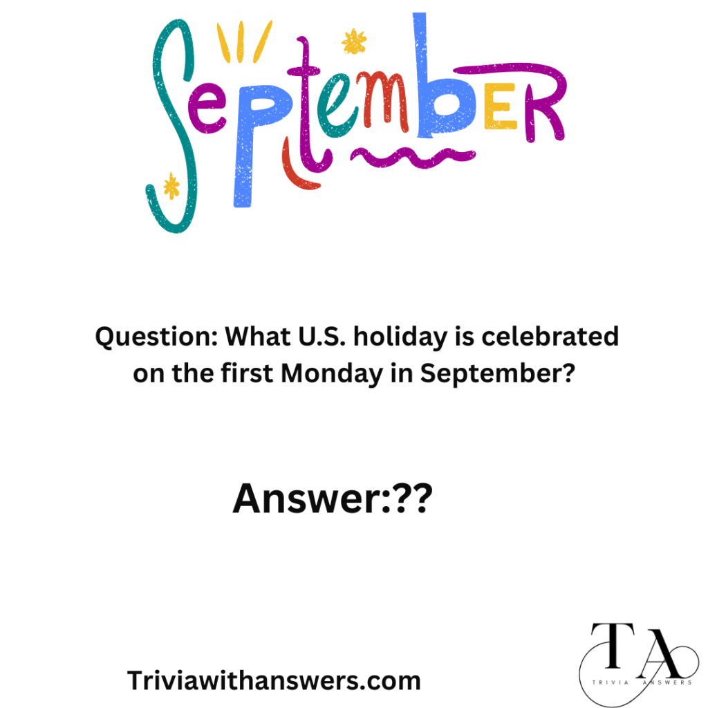 "September Trivia Questions and Answers"