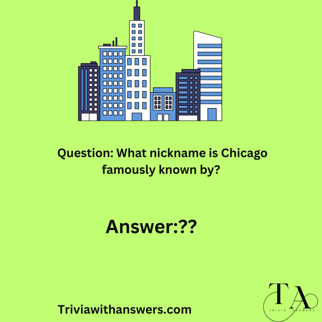 "Chicago Trivia Questions and Answers"