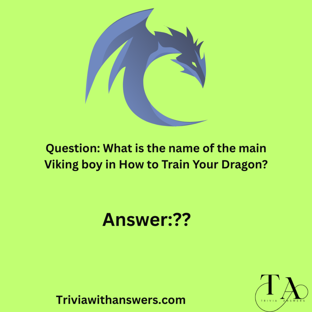 "How to Train Your Dragon Trivia Questions"