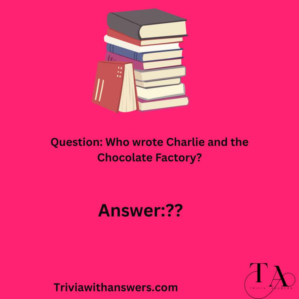 "Books Trivia Questions and Answers"
