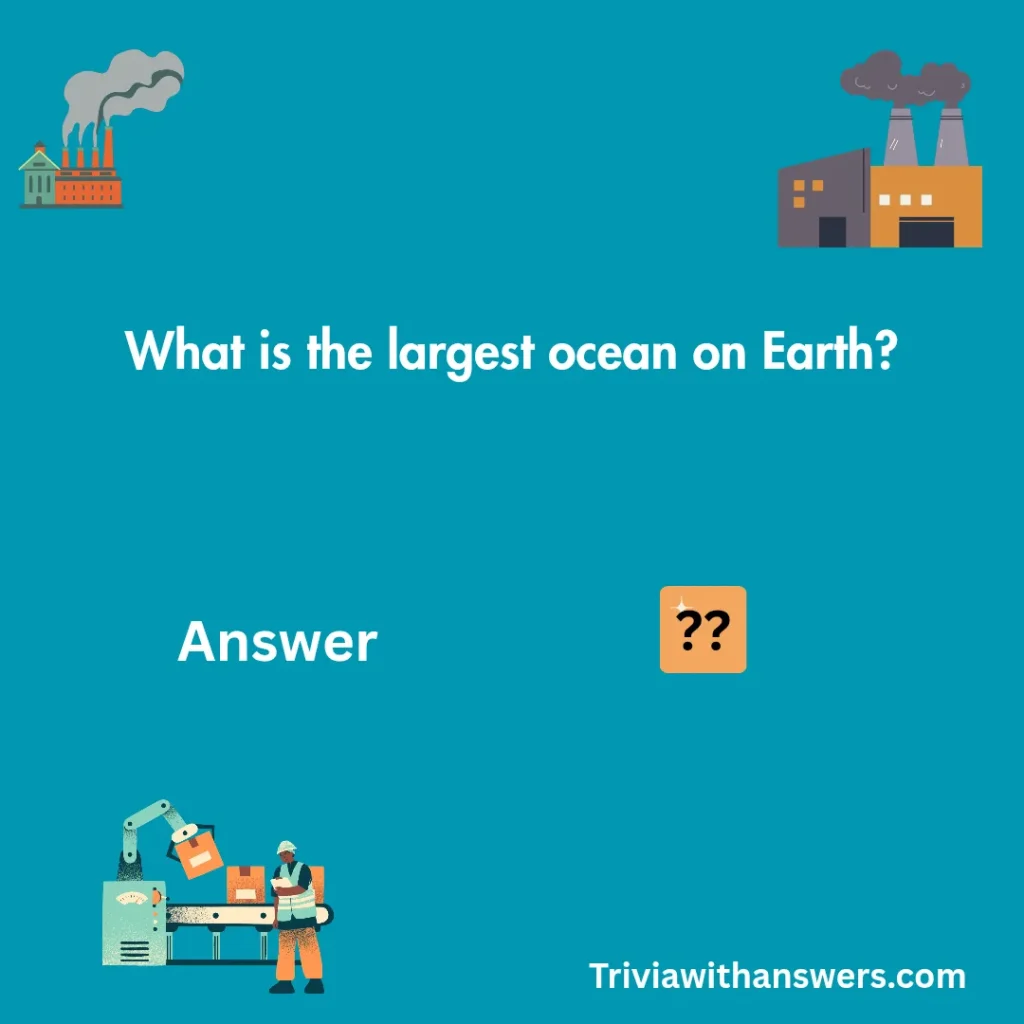"Ocean Trivia Questions and Answers"