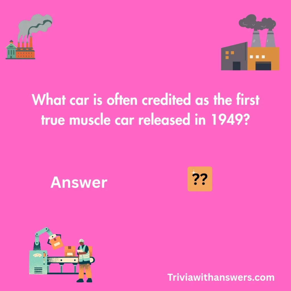 "Muscle Car Trivia Questions and Answers"