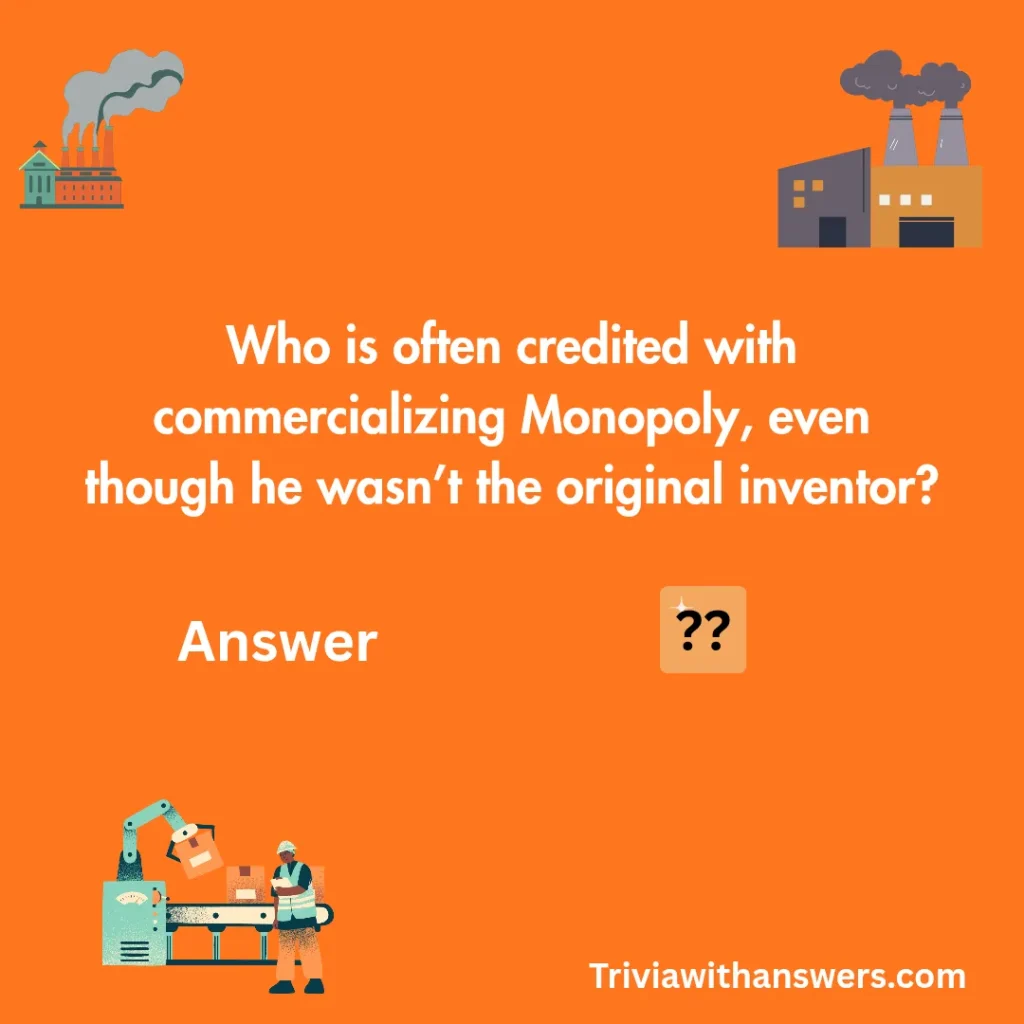 "Monopoly Trivia Questions and Answers "