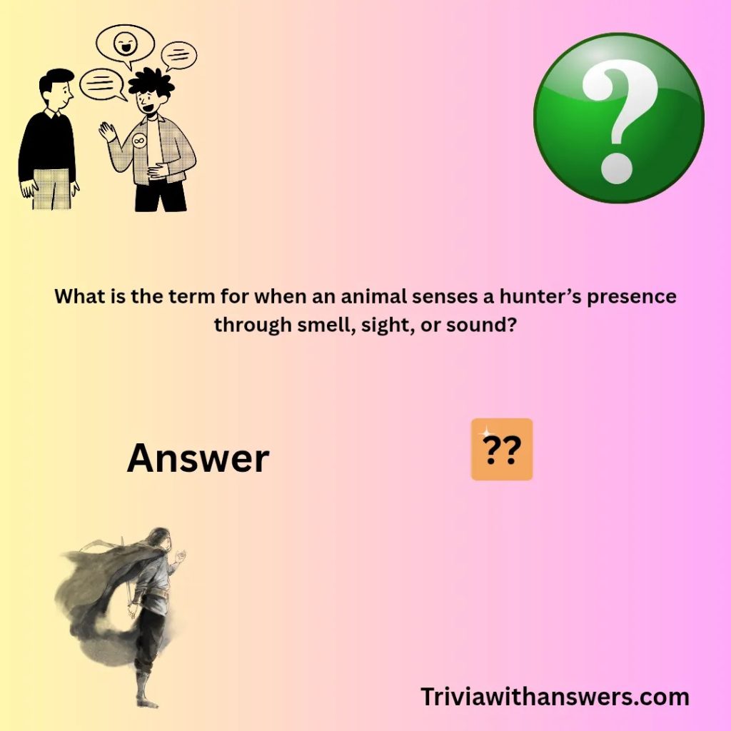 "Hunter Trivia Questions and Answers"