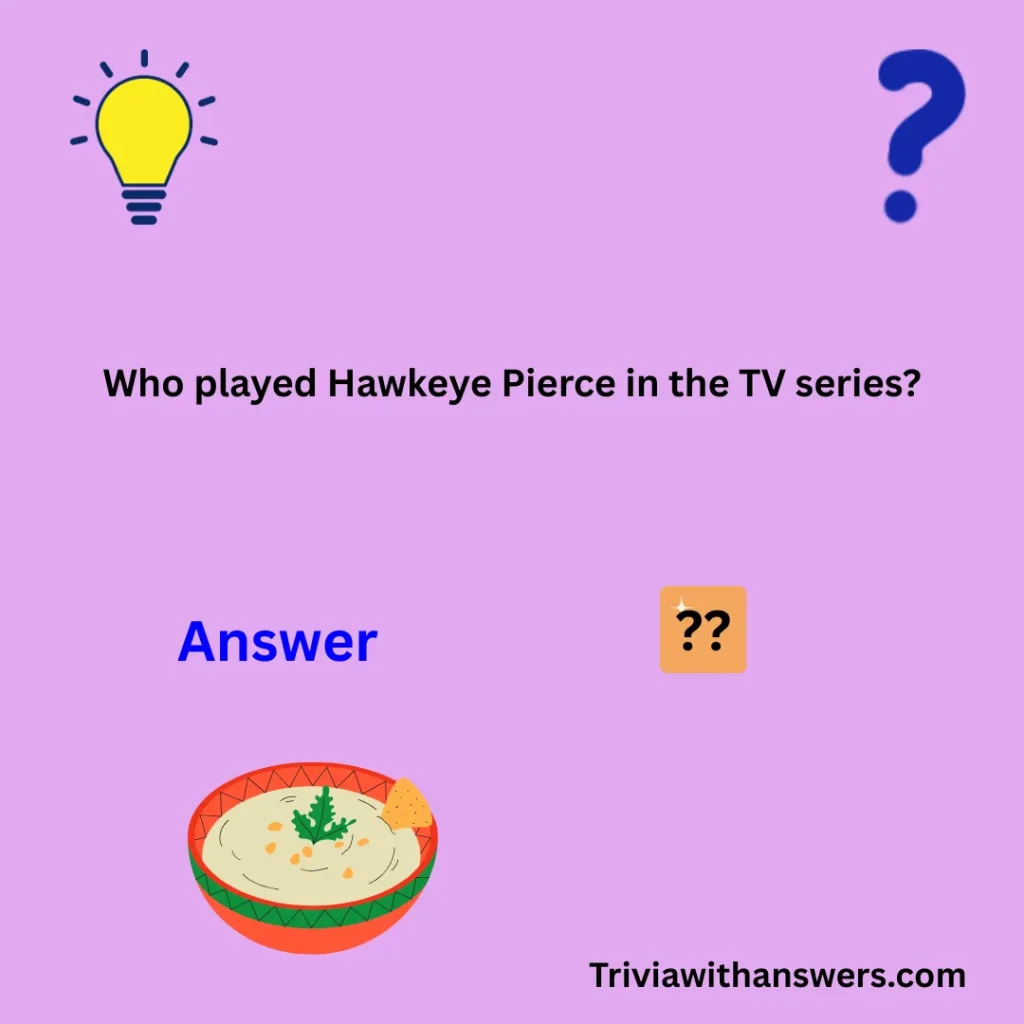 "MASH Trivia Questions and Answers"