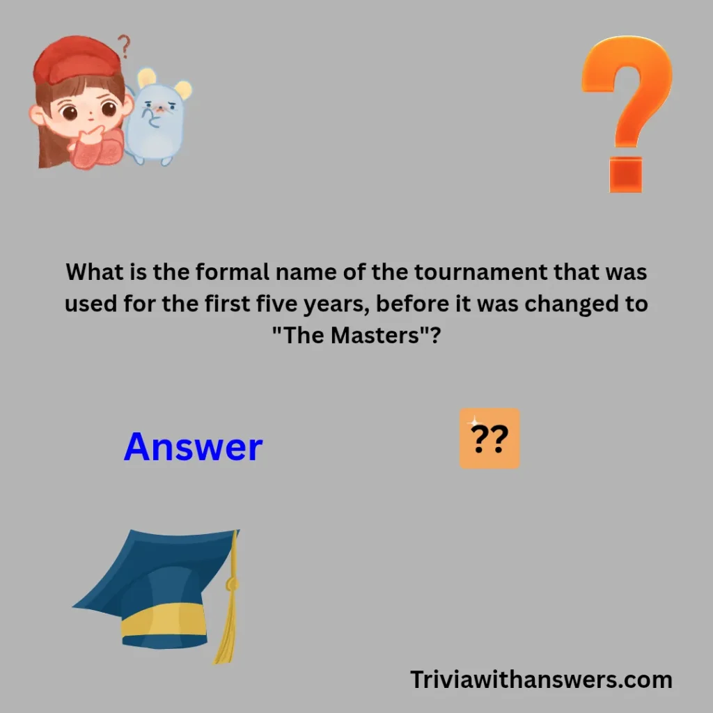 "Masters Trivia Questions"