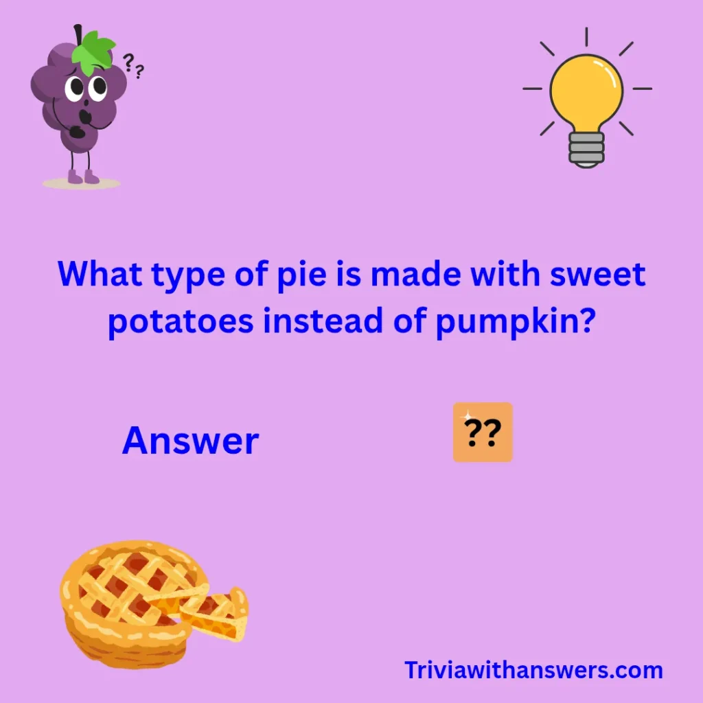 "Pie Trivia Questions and Answers"
