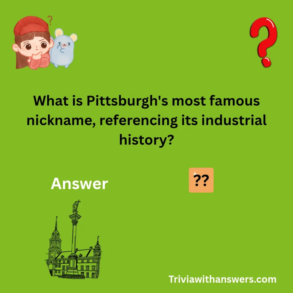 "Pittsburgh Questions And Answers"