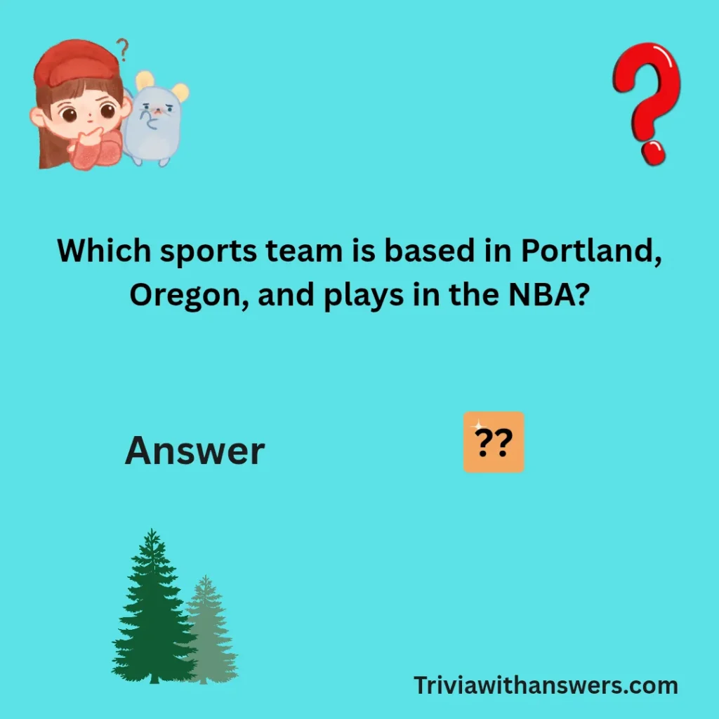 "Oregon Trivia Questions And Answers"