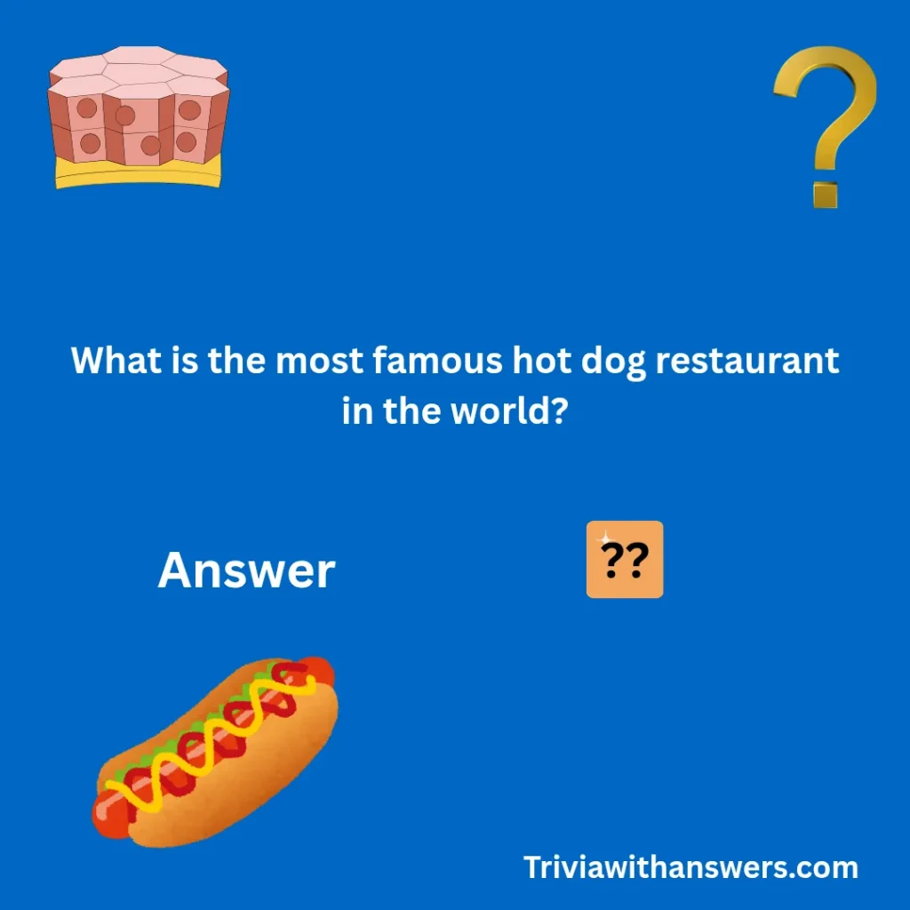 "Hot Dog Trivia Questions and Answers"