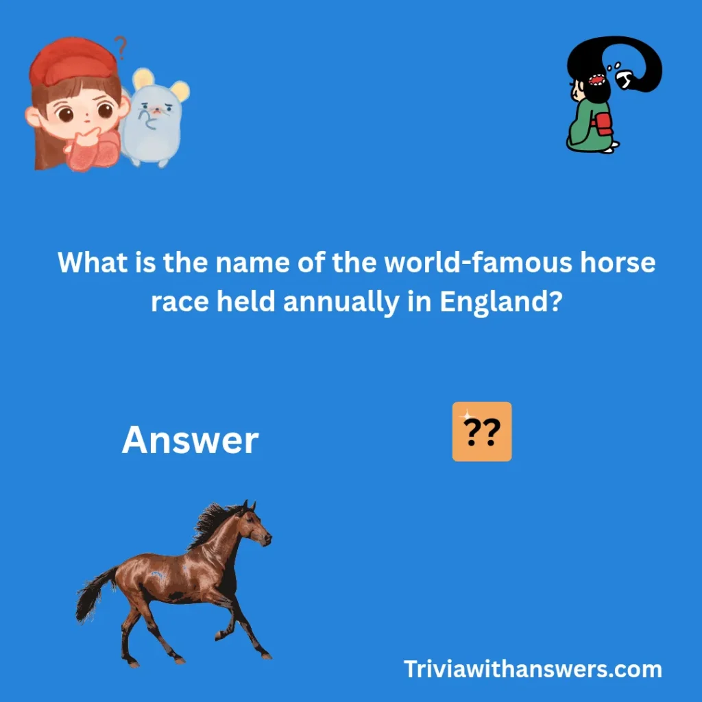 "Horse Trivia Questions and Answers"