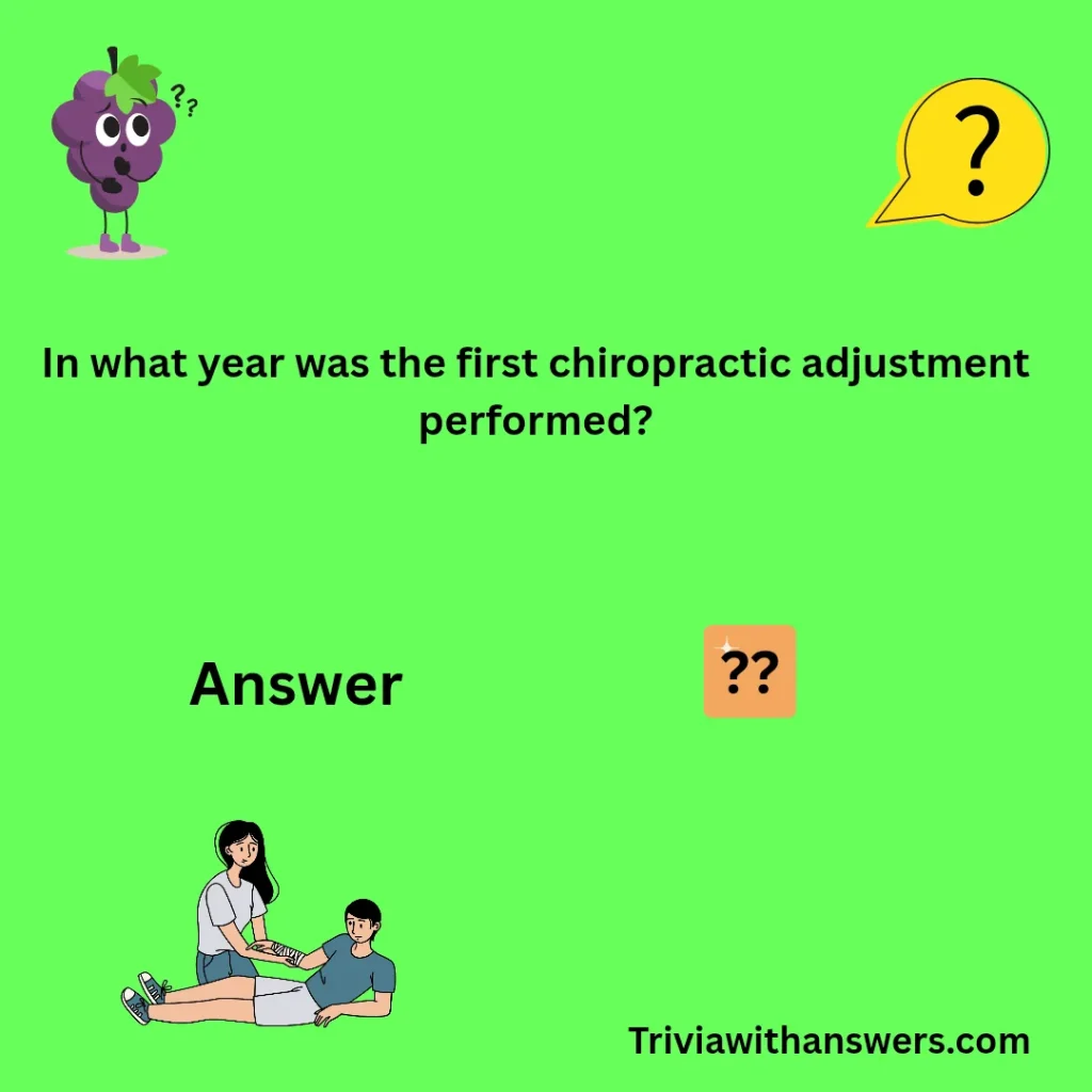 "Chiropractic Trivia Questions and Answers"