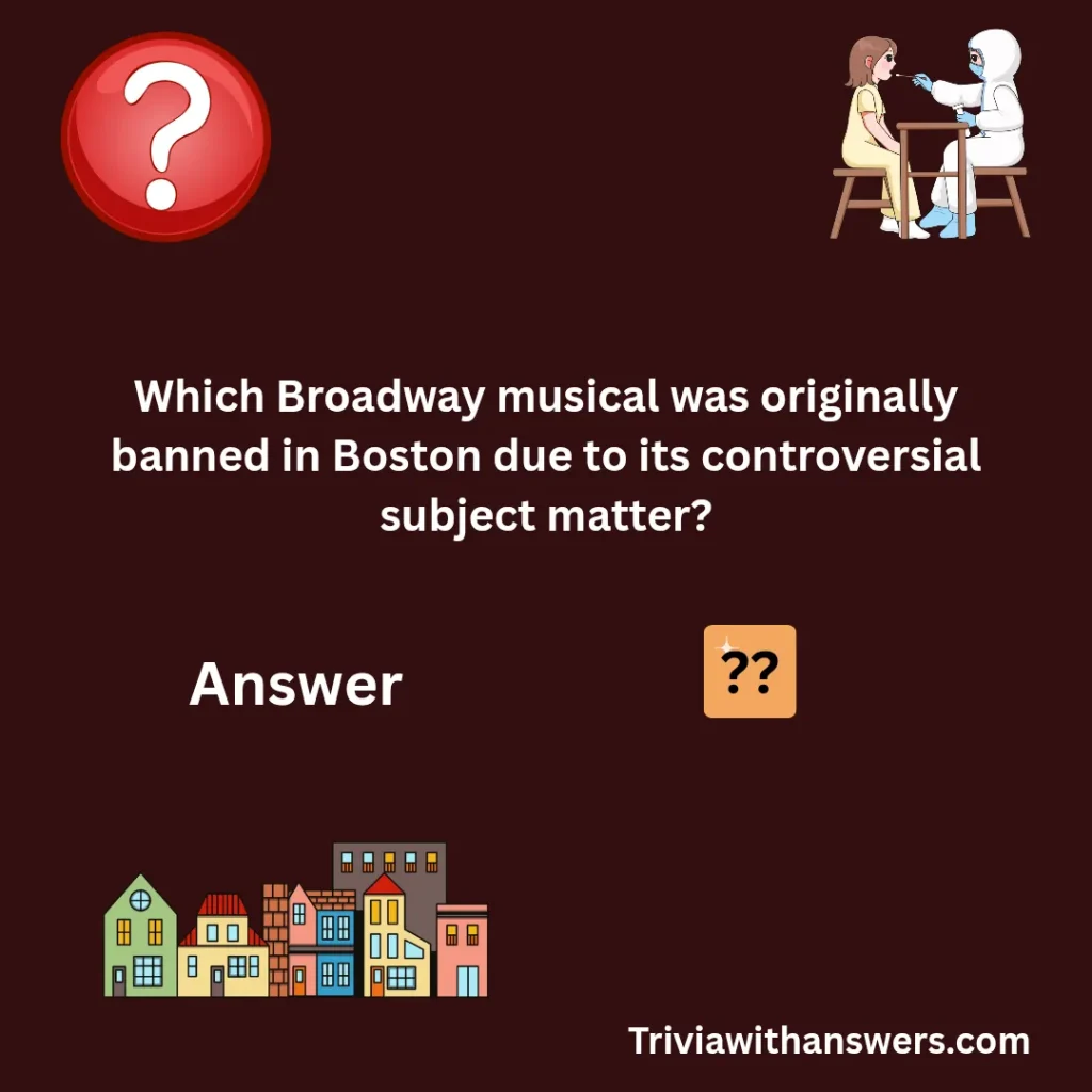 "Broadway Trivia Questions"