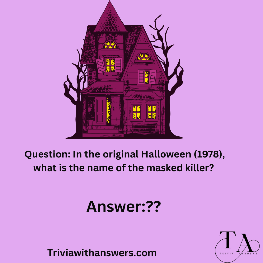 "Halloween Horror Movie Trivia Questions & Answers'"