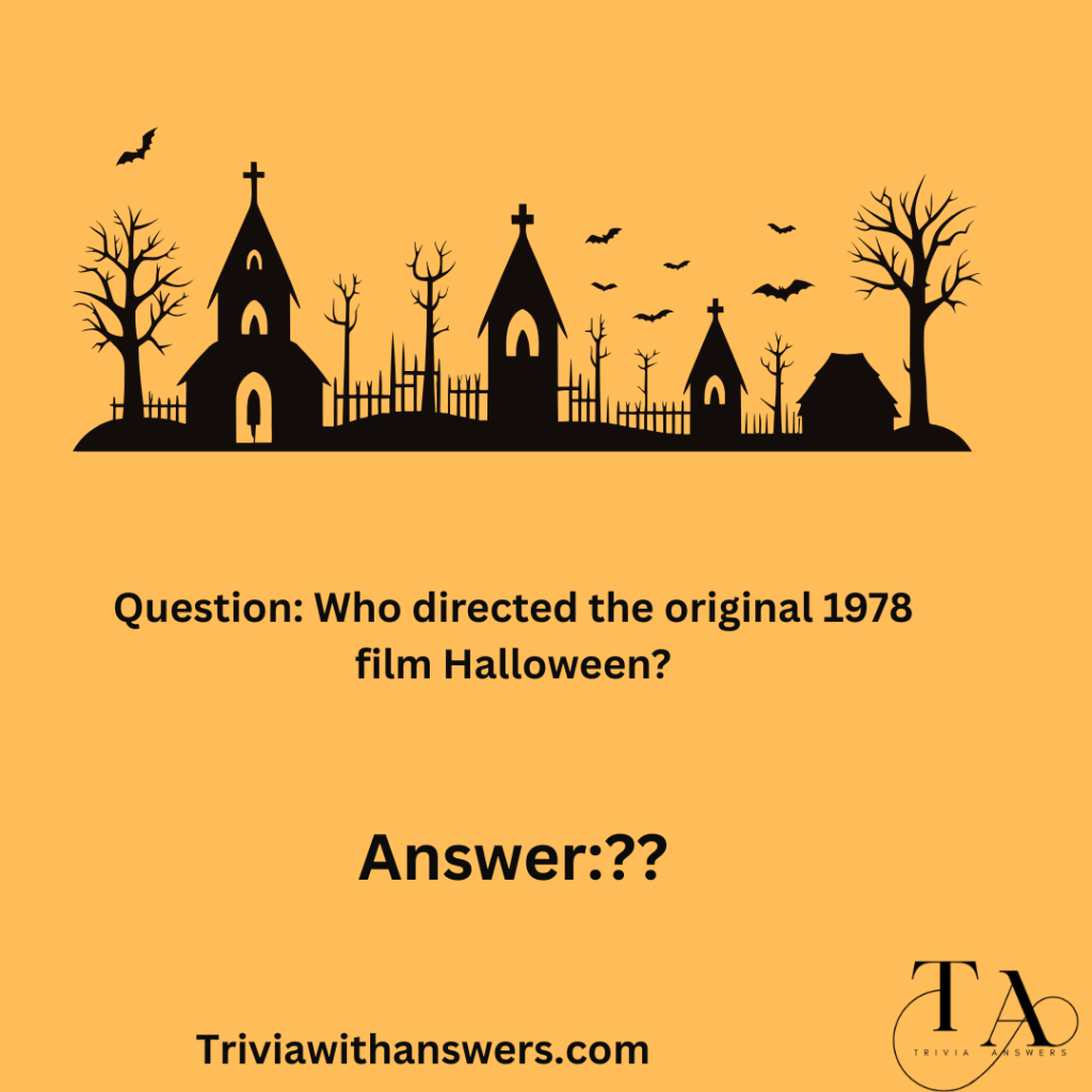 "Halloween 1978 Trivia Questions and Answers"