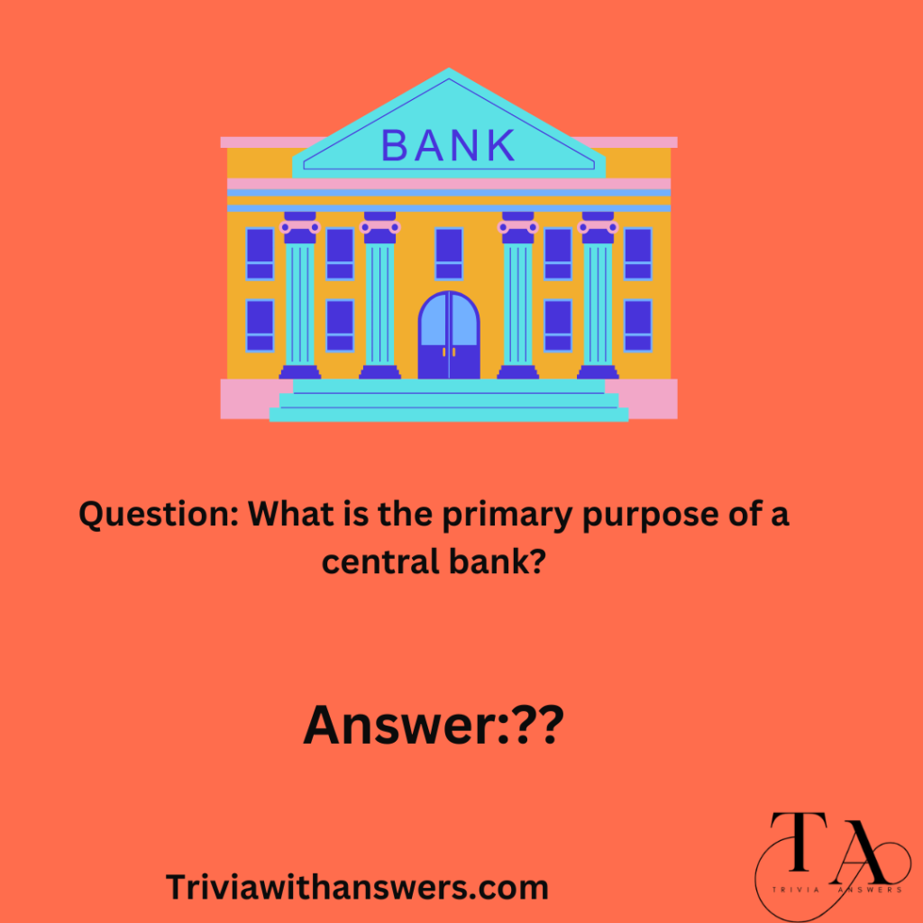 "Banking Trivia Questions and Answers"