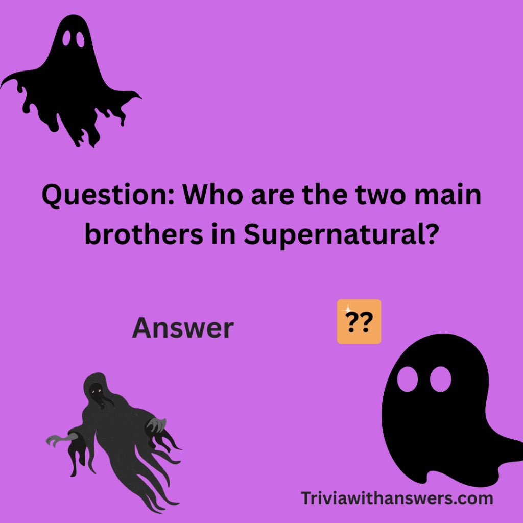 " Supernatural Trivia Questions and Answers"