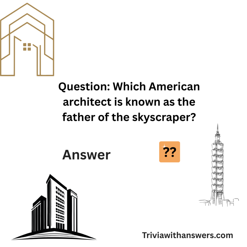 "Architecture Trivia Questions and Answers"