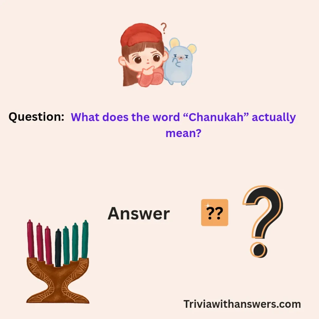 "Chanukah Trivia Questions and Answers"