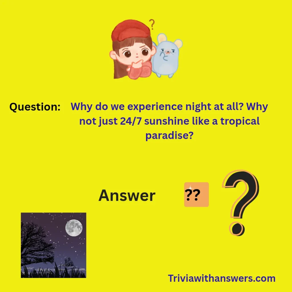 "Night Trivia Questions and Answers "